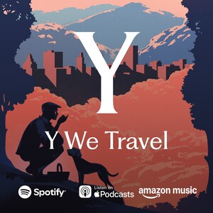Y We Travel podcast explores the meaning behind our journeys